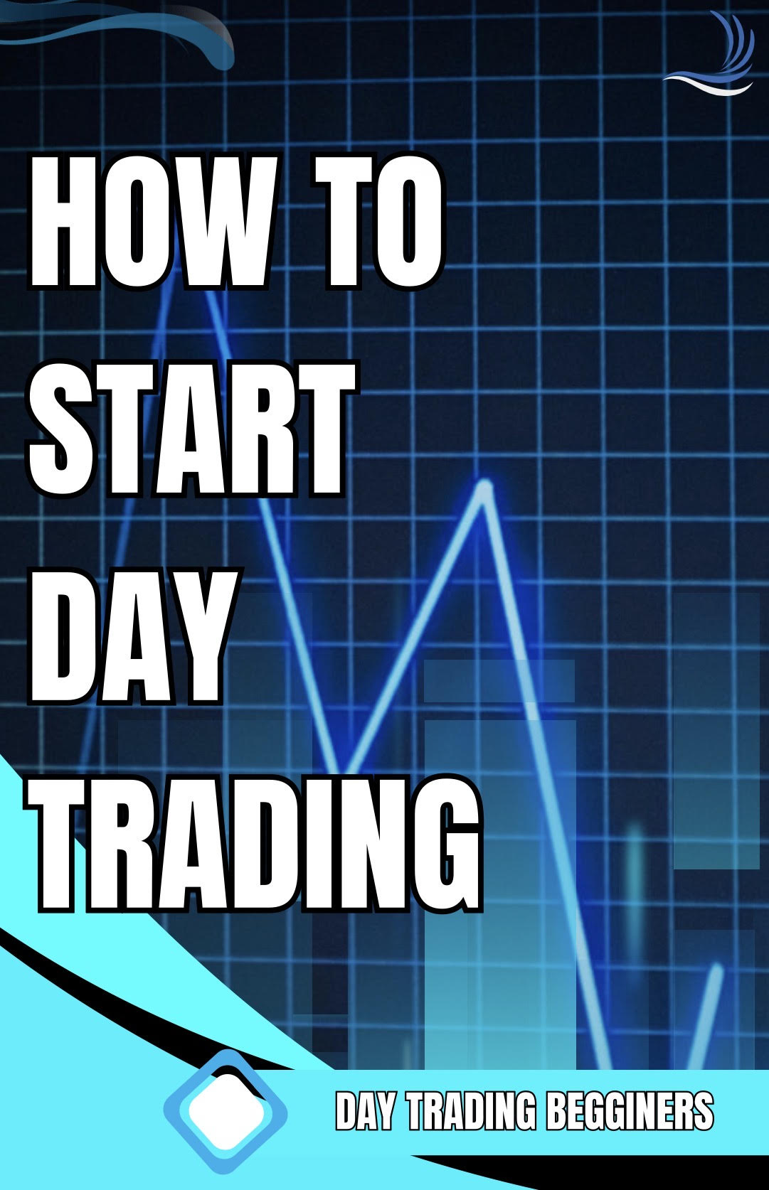 LEARN HOW TO DAY TRADE